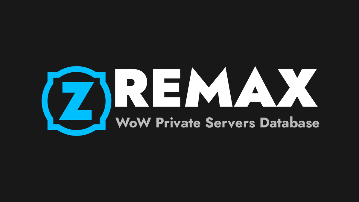 Zremax WoW Private Servers